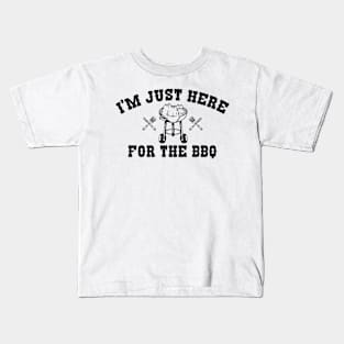 I'm Just Here For The BBQ Kids T-Shirt